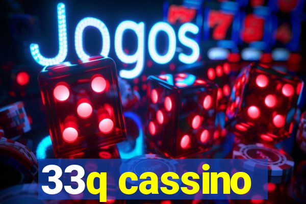 33q cassino